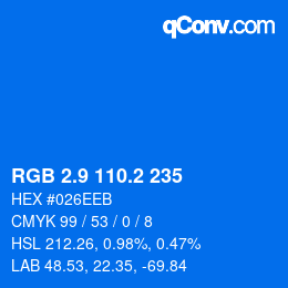 カラーコード: RGB 2.9 110.2 235 | qconv.com
