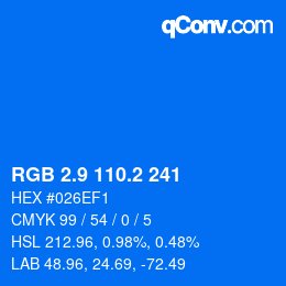 Color code: RGB 2.9 110.2 241 | qconv.com