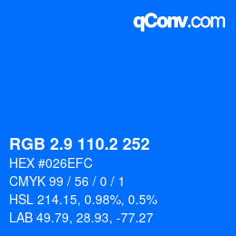 Color code: RGB 2.9 110.2 252 | qconv.com