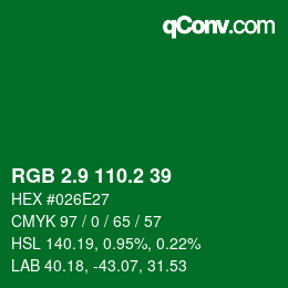 カラーコード: RGB 2.9 110.2 39 | qconv.com