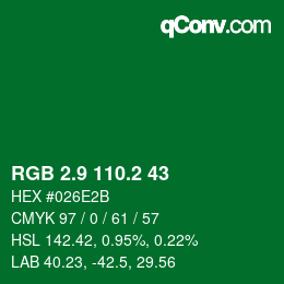 カラーコード: RGB 2.9 110.2 43 | qconv.com
