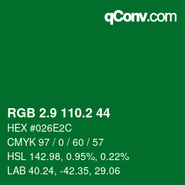 カラーコード: RGB 2.9 110.2 44 | qconv.com