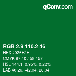 カラーコード: RGB 2.9 110.2 46 | qconv.com