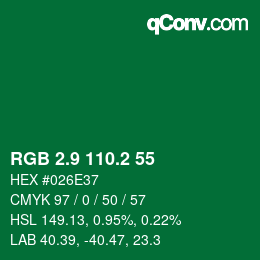 カラーコード: RGB 2.9 110.2 55 | qconv.com