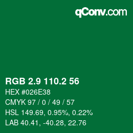 カラーコード: RGB 2.9 110.2 56 | qconv.com