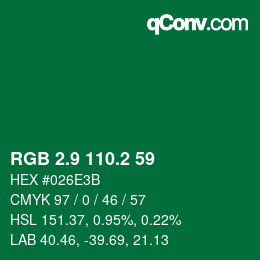 カラーコード: RGB 2.9 110.2 59 | qconv.com