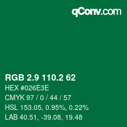 カラーコード: RGB 2.9 110.2 62 | qconv.com