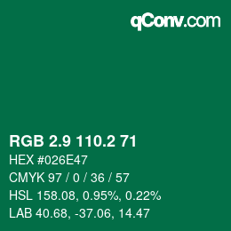 カラーコード: RGB 2.9 110.2 71 | qconv.com
