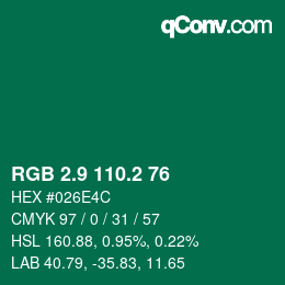 カラーコード: RGB 2.9 110.2 76 | qconv.com