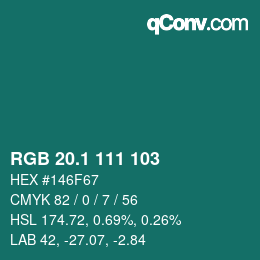 Color code: RGB 20.1 111 103 | qconv.com