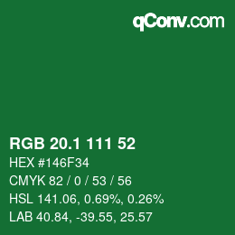 カラーコード: RGB 20.1 111 52 | qconv.com