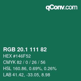 カラーコード: RGB 20.1 111 82 | qconv.com