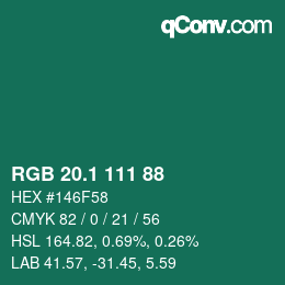 カラーコード: RGB 20.1 111 88 | qconv.com