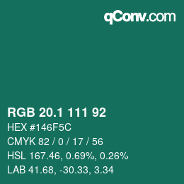 カラーコード: RGB 20.1 111 92 | qconv.com