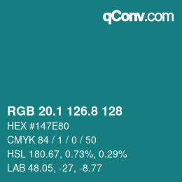 カラーコード: RGB 20.1 126.8 128 | qconv.com
