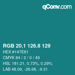 カラーコード: RGB 20.1 126.8 129 | qconv.com