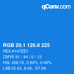 カラーコード: RGB 20.1 126.8 225 | qconv.com