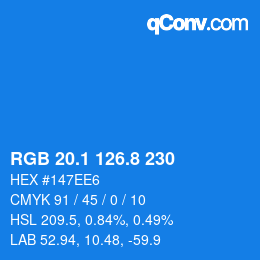 カラーコード: RGB 20.1 126.8 230 | qconv.com