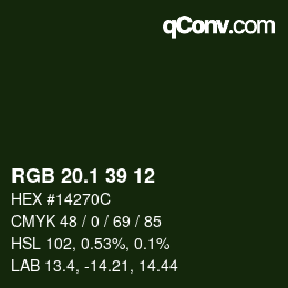 カラーコード: RGB 20.1 39 12 | qconv.com