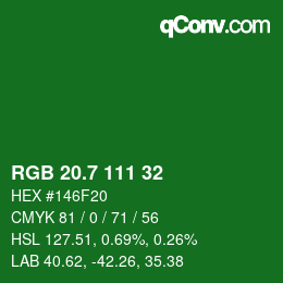 カラーコード: RGB 20.7 111 32 | qconv.com