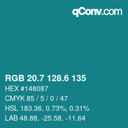 カラーコード: RGB 20.7 128.6 135 | qconv.com