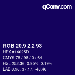 カラーコード: RGB 20.9 2.2 93 | qconv.com