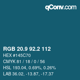 カラーコード: RGB 20.9 92.2 112 | qconv.com
