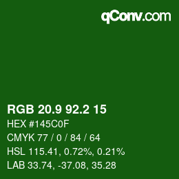 カラーコード: RGB 20.9 92.2 15 | qconv.com