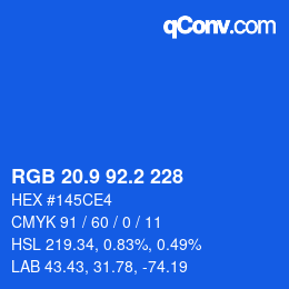 カラーコード: RGB 20.9 92.2 228 | qconv.com