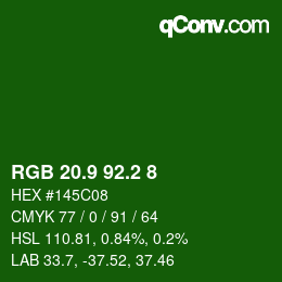 カラーコード: RGB 20.9 92.2 8 | qconv.com