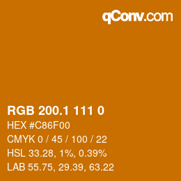 カラーコード: RGB 200.1 111 0 | qconv.com