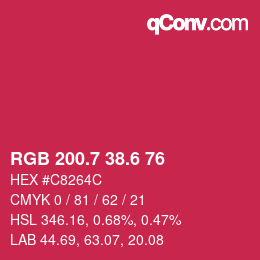 カラーコード: RGB 200.7 38.6 76 | qconv.com