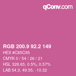 カラーコード: RGB 200.9 92.2 149 | qconv.com