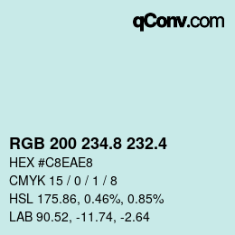 カラーコード: RGB 200 234.8 232.4 | qconv.com