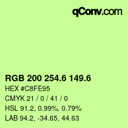 カラーコード: RGB 200 254.6 149.6 | qconv.com