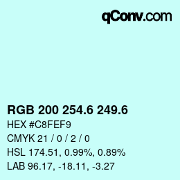 カラーコード: RGB 200 254.6 249.6 | qconv.com