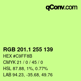 カラーコード: RGB 201.1 255 139 | qconv.com