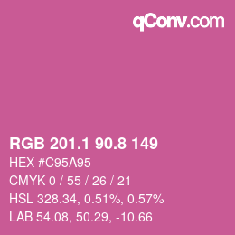 カラーコード: RGB 201.1 90.8 149 | qconv.com