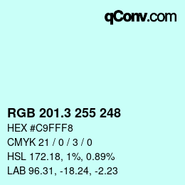 カラーコード: RGB 201.3 255 248 | qconv.com
