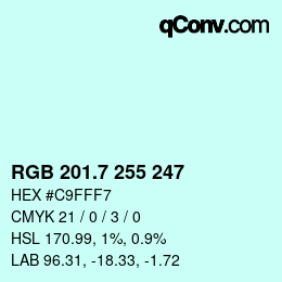 カラーコード: RGB 201.7 255 247 | qconv.com