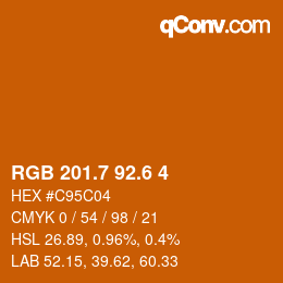 カラーコード: RGB 201.7 92.6 4 | qconv.com