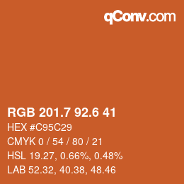 カラーコード: RGB 201.7 92.6 41 | qconv.com