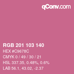 カラーコード: RGB 201 103 140 | qconv.com