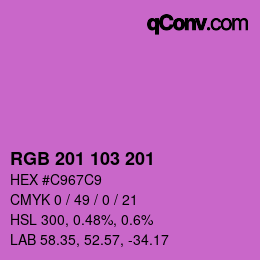 Color code: RGB 201 103 201 | qconv.com