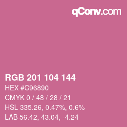 カラーコード: RGB 201 104 144 | qconv.com