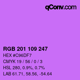 Color code: RGB 201 109 247 | qconv.com