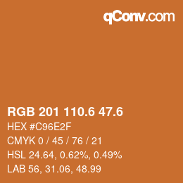 カラーコード: RGB 201 110.6 47.6 | qconv.com