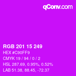 Color code: RGB 201 15 249 | qconv.com