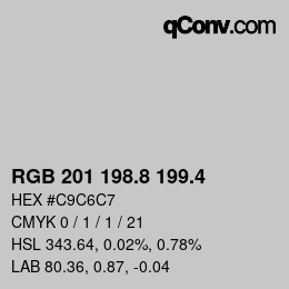 カラーコード: RGB 201 198.8 199.4 | qconv.com