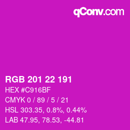 Color code: RGB 201 22 191 | qconv.com